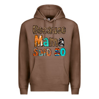 Chestnut Because Mama Said So Premium Hoodie - CowCowDesign