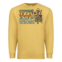 Antique Gold coffee because murder is wrong bbs Premium Sweatshirt - BundleAndBundleShop