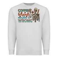 Dove Grey coffee because murder is wrong bbs Premium Sweatshirt - BundleAndBundleShop