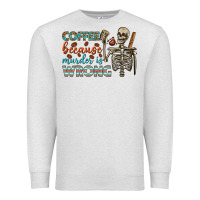 Oatmeal Heather coffee because murder is wrong bbs Premium Sweatshirt - BundleAndBundleShop