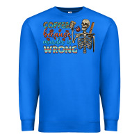 True Royal coffee because murder is wrong bbs Premium Sweatshirt - BundleAndBundleShop