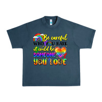 Midnight Navy be careful who you hate it could be someone you Urban Heavy Tee - LillyAllenDesigns