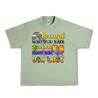 Oil Green be careful who you hate it could be someone you Urban Heavy Tee - LillyAllenDesigns