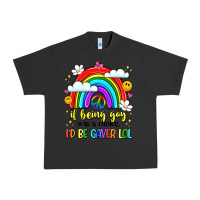 If Being Gay Was A Choice I'd Be Gayer Lol Urban Heavy Tee | Teevron