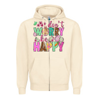 Sandshell Don't worry be happy Easter Day Zipper Hoodie - HowdyJamesFarm