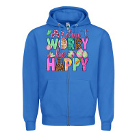 Don't Worry Be Happy Easter Day Zipper Hoodie | Teevron