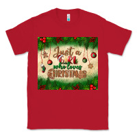 Red just a girl who loves christmas tumbler Classic Tee - BundleAndBundleShop