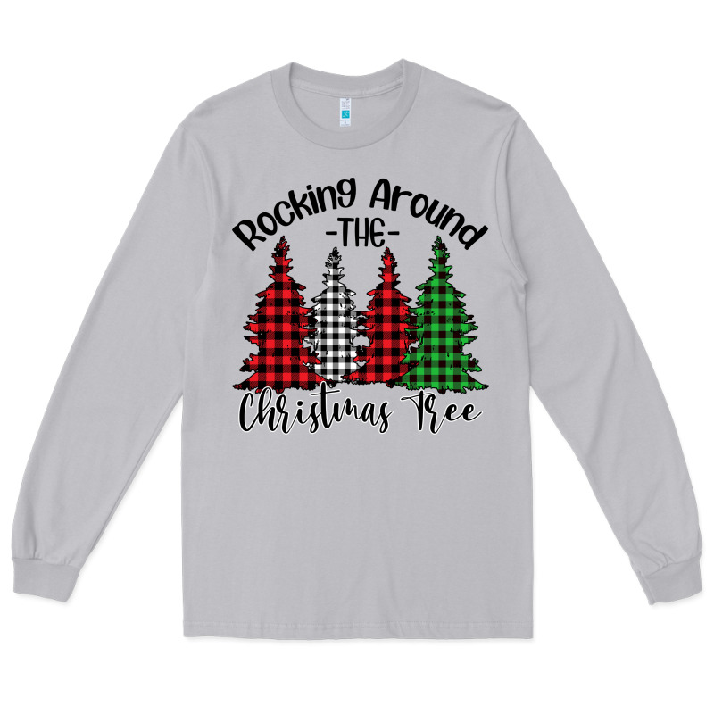 Rockin' Around The Christmas Tree Long Sleeve Tee by Bettercallsaul | Teevron