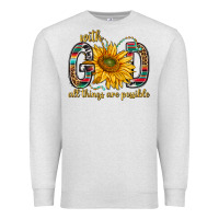 Oatmeal Heather with god all things are possible with sunflower bbs Premium Sweatshirt - BundleAndBundleShop