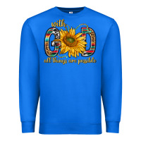 True Royal with god all things are possible with sunflower bbs Premium Sweatshirt - BundleAndBundleShop