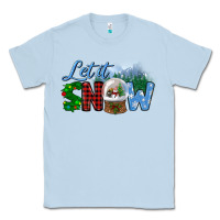 Dusty Blue let it snow Classic Tee - BundleAndBundleShop