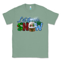 Sage let it snow Classic Tee - BundleAndBundleShop