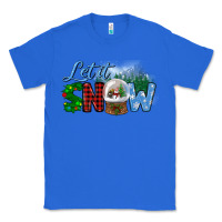 True Royal let it snow Classic Tee - BundleAndBundleShop