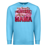 Ocean Blue My favorite calls me mama Mother's Day Premium Sweatshirt - FaDigitalArtStudio