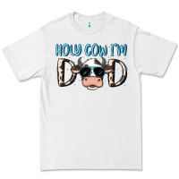 White holy cow i'm dad Premium Tee - MaliasSmallBusiness