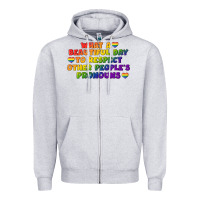 Heather Grey What a beautiful day to respect other people's Zipper Hoodie - CowGirlArtShop