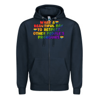 Navy What a beautiful day to respect other people's Zipper Hoodie - CowGirlArtShop