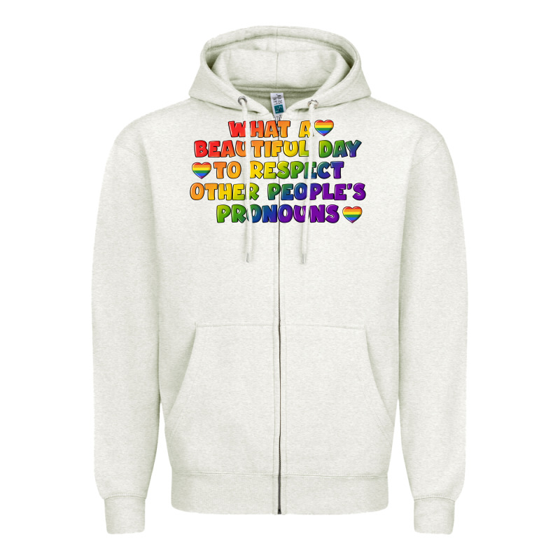 What A Beautiful Day To Respect Other People's Zipper Hoodie by CowGirlArtShop | Teevron
