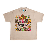 French Oak nacho average teacher Urban Heavy Tee - LillyAllenDesigns