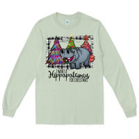 Matcha I Want Hippopotamus For Christmas Long Sleeve Tee - Bettercallsaul