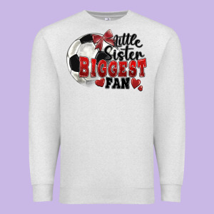 Little Sister Biggest Fan Soccer Premium Sweatshirt Designed By Fadigitalartstudio
