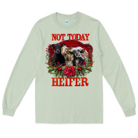 Matcha Not Today Heifer Long Sleeve Tee - Bettercallsaul