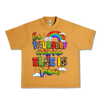 Peanut Butter be yourself everyone else in taken Urban Heavy Tee - LillyAllenDesigns