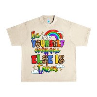 Sandshell be yourself everyone else in taken Urban Heavy Tee - LillyAllenDesigns