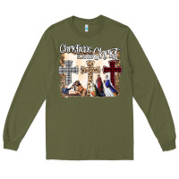 Army Green Christmas Begins With Christ Long Sleeve Tee - Bettercallsaul
