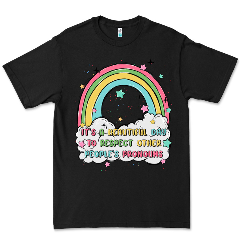 Beautiful Day To Respect Pronouns Premium Tee by MaliasSmallBusiness | Teevron