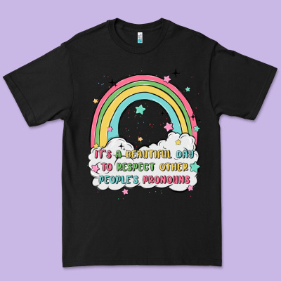 Beautiful Day To Respect Pronouns Premium Tee Designed By Maliassmallbusiness