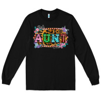 Black Best Aunt Ever! Long Sleeve Tee - Bettercallsaul