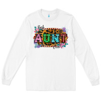 White Best Aunt Ever! Long Sleeve Tee - Bettercallsaul