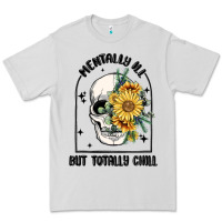 Dove Grey mentally ill but totally chill Premium Tee - MaliasSmallBusiness