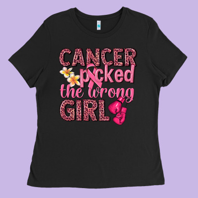 Cancer Picked The Wrong Girl Ladies Tee Designed By Nancycooperartshop