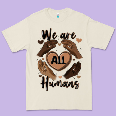 We Are All Humans Premium Tee Designed By Maliassmallbusiness