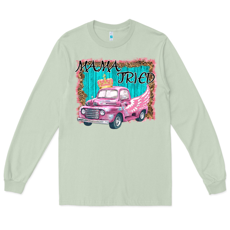 Mama Tried Long Sleeve Tee by Bettercallsaul | Teevron