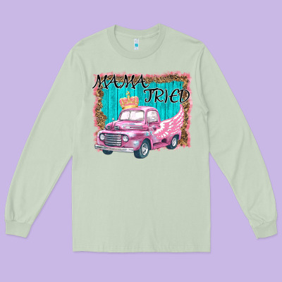 Mama Tried Long Sleeve Tee Designed By Bettercallsaul