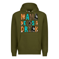 Army Green Mama Needs a Drink Premium Hoodie - CowCowDesign