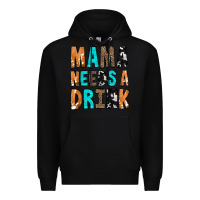 Black Mama Needs a Drink Premium Hoodie - CowCowDesign