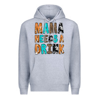 Heather Grey Mama Needs a Drink Premium Hoodie - CowCowDesign