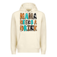 Sandshell Mama Needs a Drink Premium Hoodie - CowCowDesign