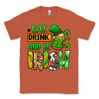 Copper Eat drink and be Irish St. Patrick's Classic Tee - LillyAllenDesigns