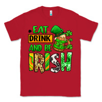 Red Eat drink and be Irish St. Patrick's Classic Tee - LillyAllenDesigns
