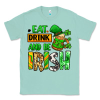 Seafoam Eat drink and be Irish St. Patrick's Classic Tee - LillyAllenDesigns