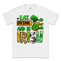 White Eat drink and be Irish St. Patrick's Classic Tee - LillyAllenDesigns