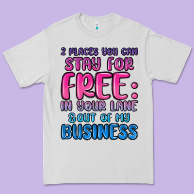 2 Places You Can Stay For Free In Your Lane And Ou Premium Tee Designed By Maliassmallbusiness
