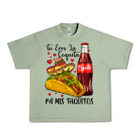 Oil Green tu eres la coquita pa mis taquitos Urban Heavy Tee - LillyAllenDesigns