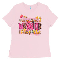 Bubblegum Pink this is what a warrior looks like Ladies Tee - NancyCooperArtShop