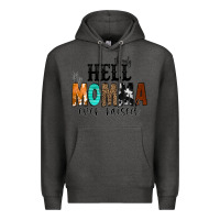 Charcoal Heather The Only Hell my Momma Ever Raised Premium Hoodie - CowCowDesign